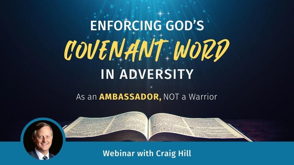 Enforcing God's Covenant Word in Adversity